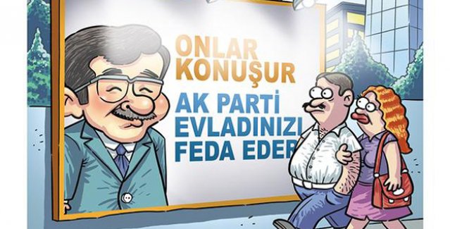 'Onlar konuşur akp evladınızı feda eder'