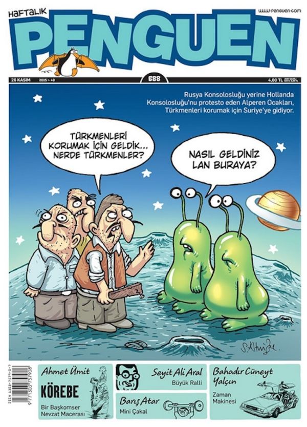 Penguen Dergisi Faşistleri 'uzaya çıkardı'