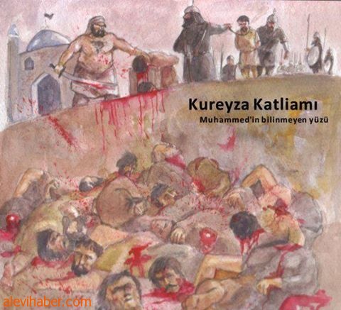 ''İslami Hoşgörü'' ve Kureyza Katliamı