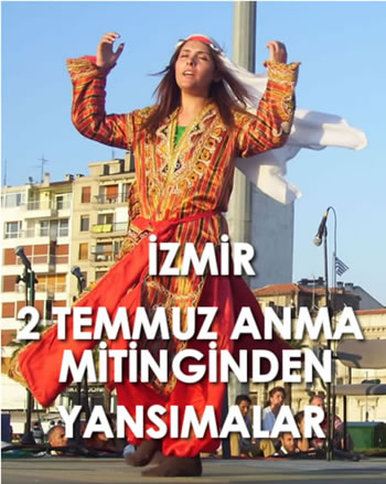 2 Temmuz İzmir Mitingi : Madımak Oteli Müze Olacak