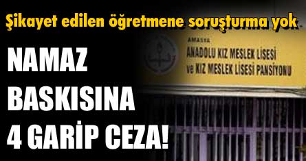 Namaz baskısına 4 garip ceza