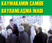 Kaymakam camide bayramlaştı