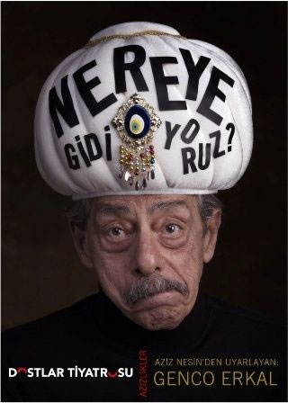 Genco Erkal soruyor: Nereye Gidiyoruz?