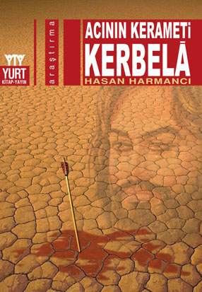 Kitap Tanıtımı : Acının Kerameti KERBELA