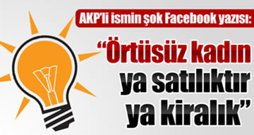 Örtüsüz kadın ya satılıktır ya da kiralık