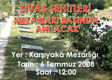 Sivas Şehitleri 6 Temmuz'da Karşıyaka Mezarlığında Anılacak