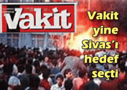 Vakit gazetesinden yalana devam