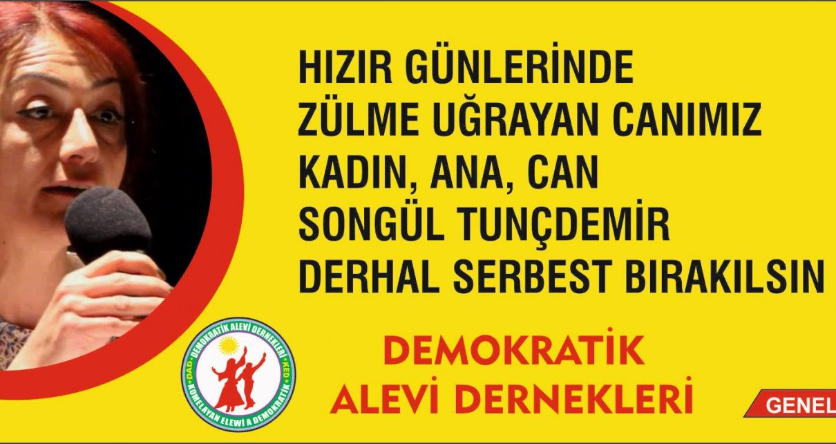 ONGÜL TÜNÇDEMİR DERHAL SERBEST BIRAKILSIN!