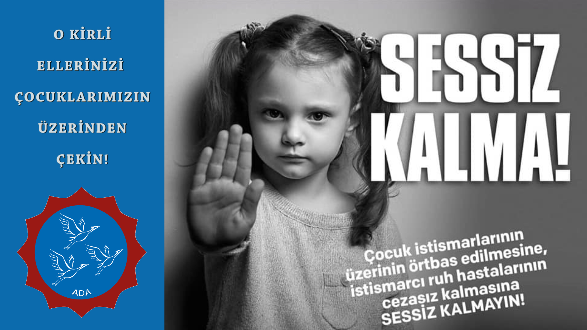 İstanbul Küçükçekmece'de yaşanan istismar olayına karşı ses oluyoruz!