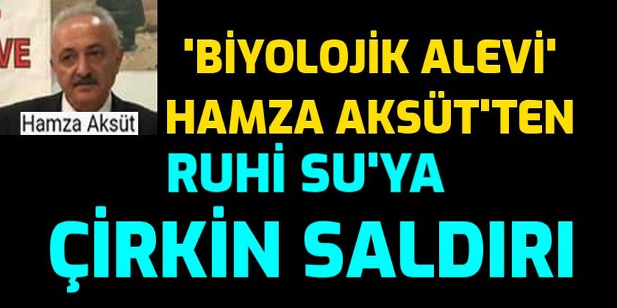 Sosyal medya tetikçisi Hamza Aksüt bu kez büyük usta Ruhi Su'ya saldırdı