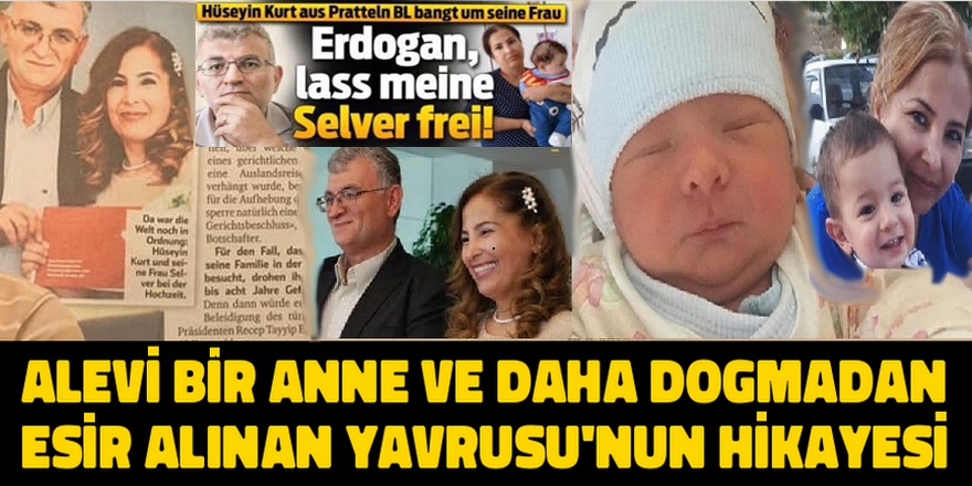 Elbistanlı Alevi anne Selver Kurt ve daha doğmadan esir alınan yavrusu Ahmet Ali'nin hikayesi