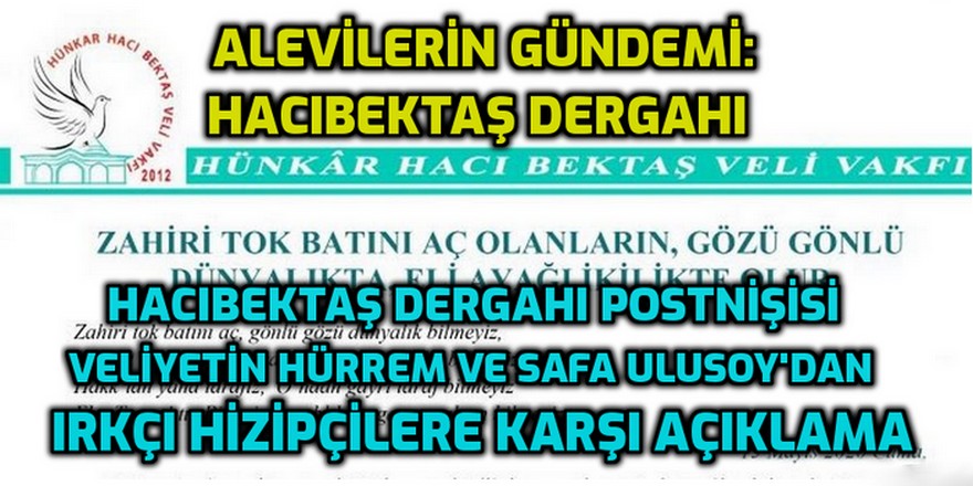 Hacı Bektaş Dergahı "Irkçı Haramzadeler Meclisi"ne karşı basın açıklaması yayınladı