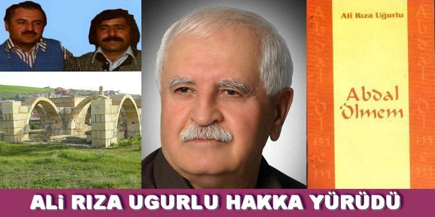 Ali Rıza Uğurlu hayatını kaybetti