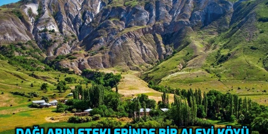 Alevi Köyleri ve yerleşim alanlarına genel bir bakış