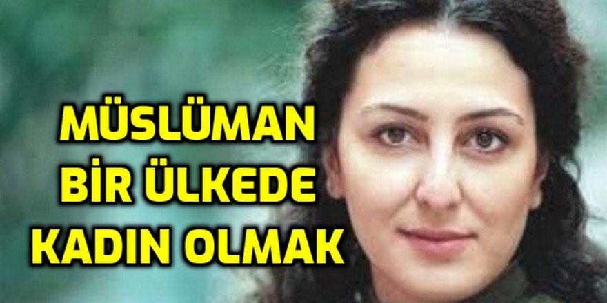 Müslüman Bir Ülkede Kadın Olmak - Sema Kaygusuz