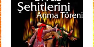 Sivas Şehitleri Çiğli'de Anılacak