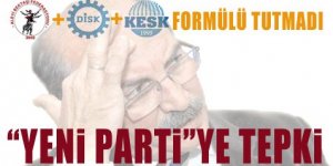 'Yeni Parti'ye tepki
