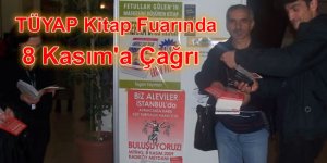8 Kasım Miting çalışmaları TÜYAP Kitap Fuarında da sürdürüldü