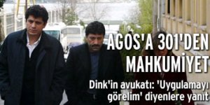 Agos Gazetesine 301 den mahkumiyet