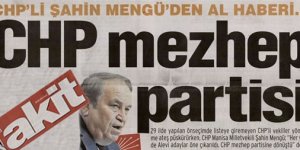 Mengü: "CHP mezhep partisine dönüştü"