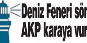 Deniz Feneri söndü
