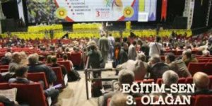 Eğitim Sen 3. Olağan Genel Kurulu tamamlandı