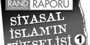 Türkiye'de Siyasal İslamın Yükselişi - 1