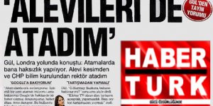 Gül: Haksızlık edilmesin, Alevi rektör de CHP'li rektör de atadım