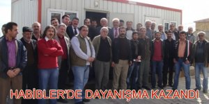Habibler'de Dayanışma Kazandı
