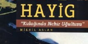 Hayıg, Dersim'in sözlü geleneği