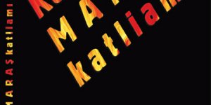 31 yıllık Maraş acısı bu kitapta toplandı