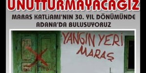 30. Yılında "Maraş" İçin Miting Düzenleniyor