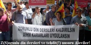 Z(S)orunlu din dersleri ve tehdit(!) unsuru Aleviler!