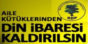 Aile kütüklerinden din ibaresi kalksın teklifi