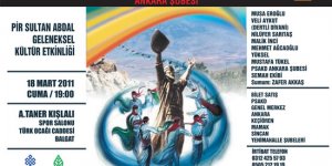 Ankara'da Pir Sultan Abdal Geleneksel Kültür Etkinliği