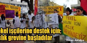 PSAKD TEKEL işçileri için açlık grevinde