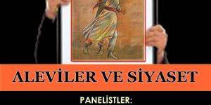 PANEL : Aleviler ve Siyaset