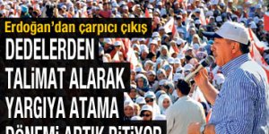 Başbakan: Dedelerden talimat dönemi bitiyor