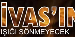 Sivas Katliamı 15. yılında lanetleniyor