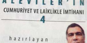 Alevilerin Cumhuriyet ve Laiklikle imtihanı 4