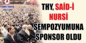 Said-i Nursilerin sponsoru: THY