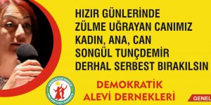 ONGÜL TÜNÇDEMİR DERHAL SERBEST BIRAKILSIN!