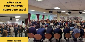 Köln AKM Secimli Olağan Genel Kurulu’nu yaparak yeni yönetimini seçti