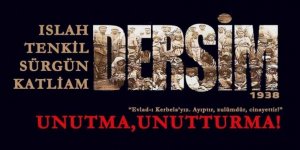 Dersim'i Unutma!