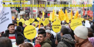 Tarihsel dönemeçte Alevilerin hamleleri