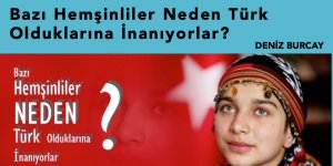 Bazı Hemşinliler neden Türk olduklarına inanıyorlar?
