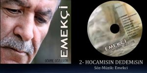 Emekçi - Hocamısın, Dedemisin?