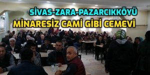 Sivas, Zara, Pazarcıkköyü birlik lokması - Ihlamurköyü Cemevi adlı minaresiz Cami