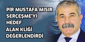Pir Mustafa Mısır: 'Birliğimizin bozulmasına müsade etmeyeceğiz'