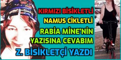 Rabia Mine demek küfür demektir! - Zerrin Bisikletçi